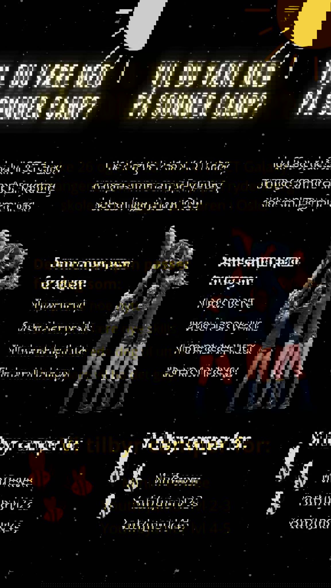 Sommercamp uke 26 & 32